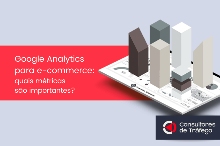 Leia mais sobre o artigo Google Analytics para e-commerce: quais métricas são importantes?